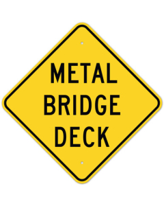 MUTCD Metal Bridge Deck W8-16 Sign