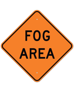 MUTCD Fog Area Orange W8-22 Sign