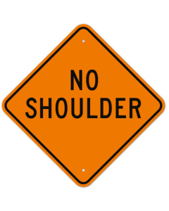 MUTCD No Shoulder Orange W8-9 Sign