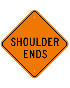 MUTCD Shoulder Ends W8-4 Sign