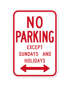 MUTCD No Parking Except Sundays And Holidays Double Arrow R7-3 Sign
