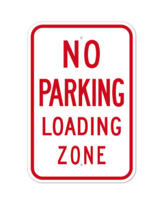MUTCD No Parking Loading Zone R7-6 Sign