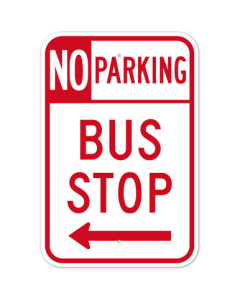 MUTCD No Parking Bus Stop Option Left Arrow R7-108 Sign