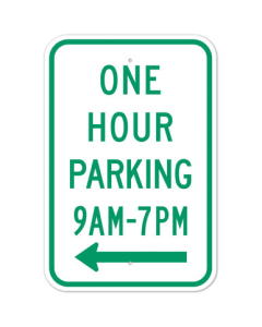 MUTCD One Hour Parking Specify Times Left Arrow R7-5 Sign