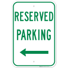 Left Arrow Reserved Parking Green Sign