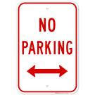 2 Way No Parking Red Sign
