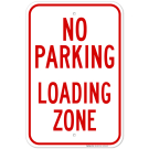 No Parking Loading Zone Sign, (SI-63546)