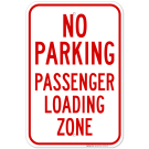 No Parking Passenger Loading Zone Sign