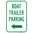 Boat Trailer Parking With Left Arrow Sign