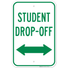 Student Drop Off Bidirectional Arrow Sign