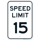 Speed Limit 15 MPH Sign