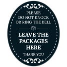 Please Do Not Knock Or Ring The Bell Leave The Packages Here Thank You Sign, (SI-1522)