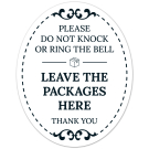 Please Do Not Knock Or Ring The Bell Leave The Packages Here Thank You Sign, (SI-1532)