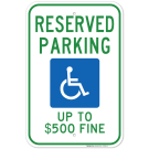 West Virginia Handicap Parking Sign, Reserved Parking Up to $500 Fine Sign
