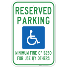 Nevada Handicap Parking Sign, Reserved Parking Minimum Fine of $250 For Use By Others Sign