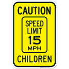Caution Speed Limit 15 MPH Children Sign, Traffic Sign