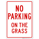 No Parking On The Grass Sign