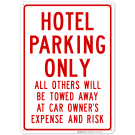 Hotel Parking Only Sign