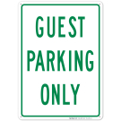 Only Guest Parking Green Sign