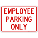 Employee Parking Only Red Sign