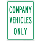 Company Vehicles Only Green Sign