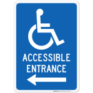 Accessible Entrance Left Sign