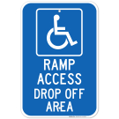 Handicap Ramp Access Drop Off Area Sign