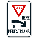 Yield Here To Pedestrians Right Arrow Sign