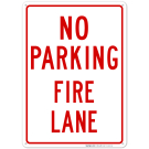 No Parking Fire Lane Sign, In Red