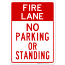 No Parking Or Standing Fire Lane Sign