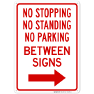 No Stopping Standing Or Parking Between Signs With Right Arrow Sign