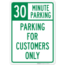 30 Minutes Parking Parking For Customers Only Sign