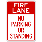 Fire Lane No Parking Or Standing Sign