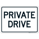 Private Drive Sign