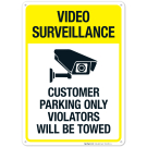 Customer Parking Only Violators Will Be Towed Sign