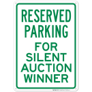 Reserved Parking For Silent Auction Winner Sign