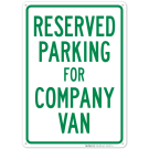 Parking Reserved For Company Van Sign