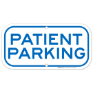 Patient Parking Sign