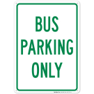 Bus Parking Only Sign