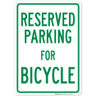 Parking Reserved For Bicycle Sign