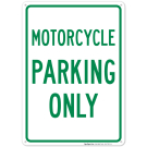 Motorcycle Parking Only Sign