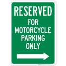 Reserved For Motorcycle Parking Only Left ArrowSign
