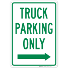 Truck Parking Only With Right Arrow Sign
