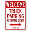 Welcome Truck Parking Between With Right Arrow Sign