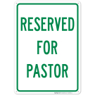Reserved For Pastor Sign
