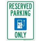 EV Only With Graphic Sign