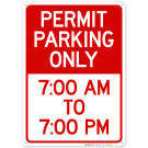 Permit Parking Only 7AM To 7PM Sign