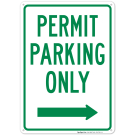 Permit Parking Only Right Arrow Sign