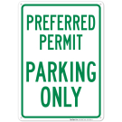 Preferred Permit Parking Only Sign