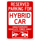 Reserved Parking For Hybrid Car Sign